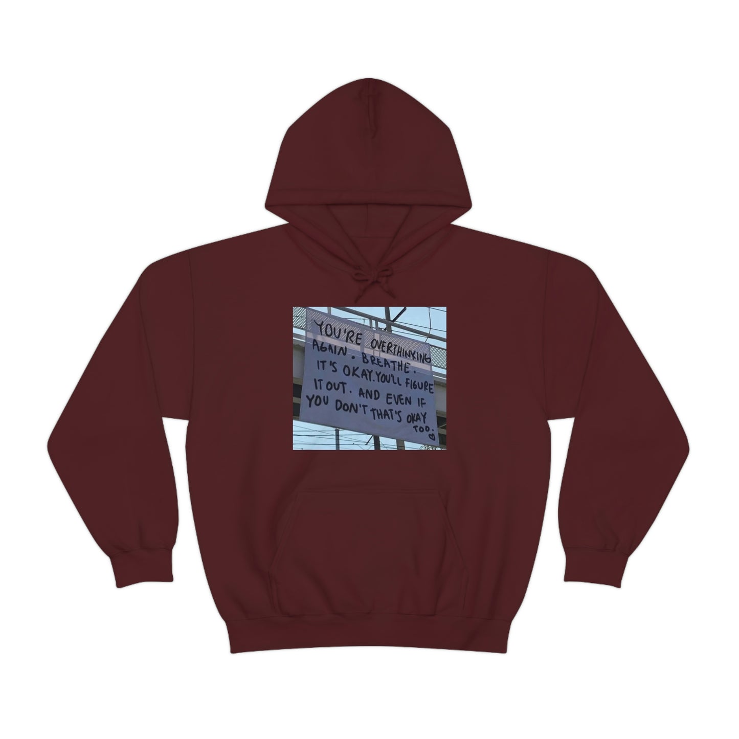 'That's Okay Too." Unisex Heavy Blend™ Hooded Sweatshirt