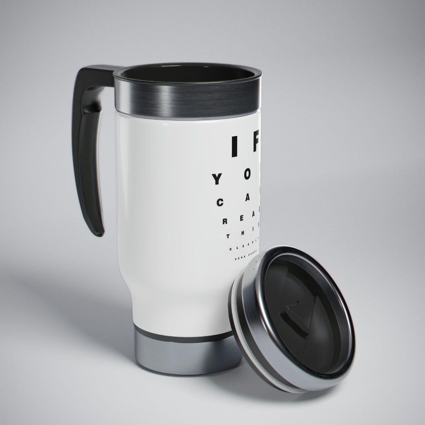 "IF YOU" Stainless Steel Travel Mug with Handle, 14oz