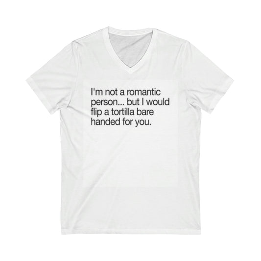 JQPs' "I'm Not Romantic" Unisex Jersey Short Sleeve V-Neck Tee